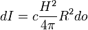 dI = c \frac{H^2}{4\pi}R^2 do