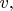 $v,$