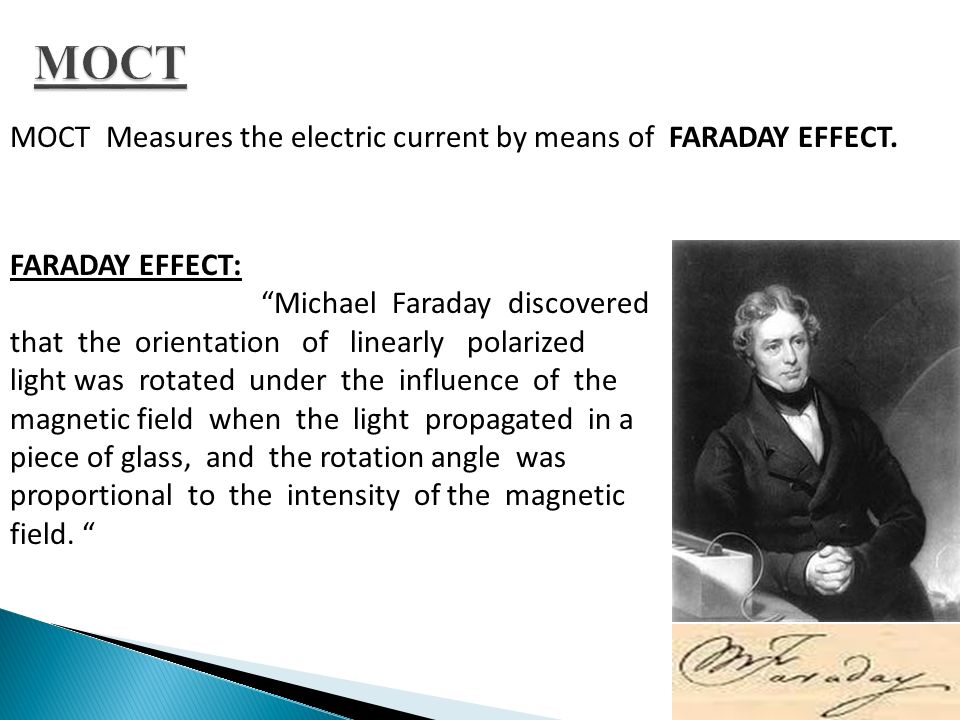 MOCT MOCT Measures the electric current by means of FARADAY EFFECT.