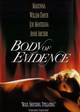 Body of Evidence